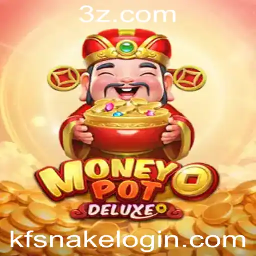 Explorando o Fascinante Mundo do 'MoneyPotDELUXE' com KFSnake Login